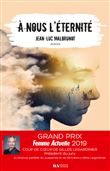 A nous l'éternité - Coup de coeur Gilles Legardinier Prix Femme Actuelle 2019