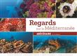 Regards sur la Méditerranée