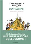 L'Incroyable Histoire de l'argent