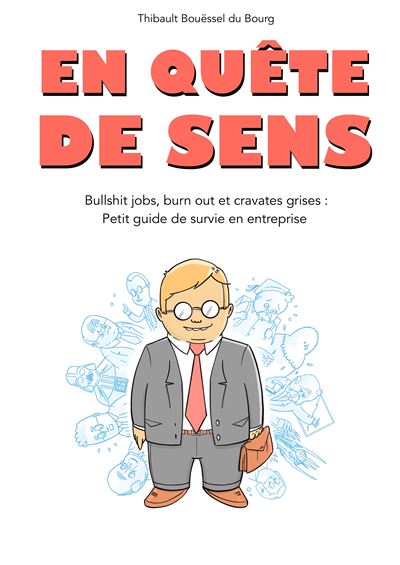 En quête de sens - Thibault Bouessel Du Bourg - broché