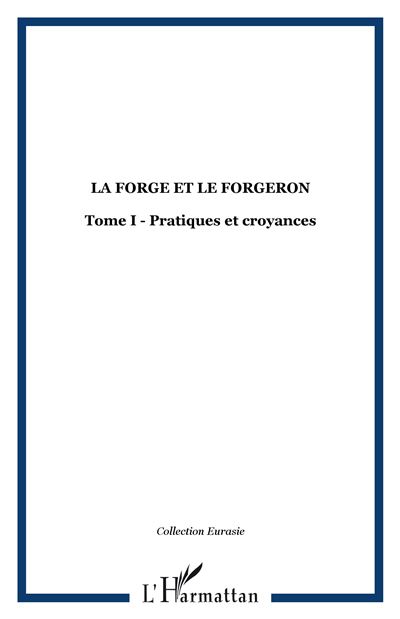 La forge et le forgeron