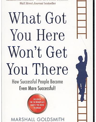 What got you here won't get you there