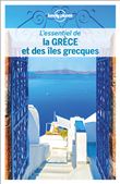 L'essentiel de la Grèce et des îles grecques 1ed