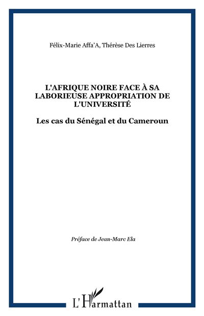L'Afrique noire face à sa laborieuse appropriation