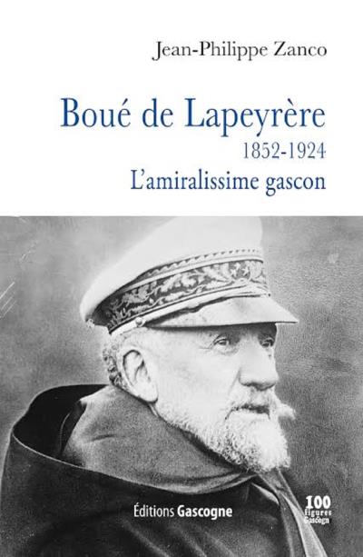Amiral Boué de Lapeyrère - Jean-Philippe Zanco - broché