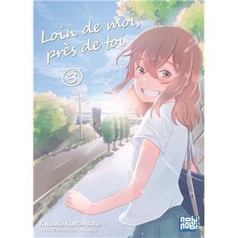Loin de moi, près de toi