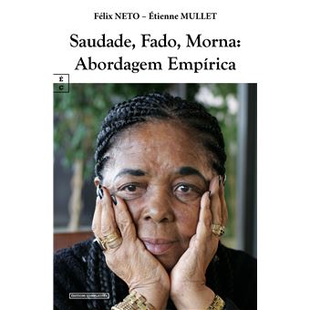 Saudade, Fado, Morna: Abordagem Empírica