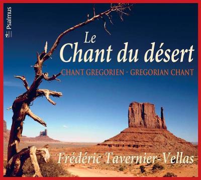 Le Chant du Désert Chant grégorien Digipack