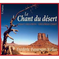 Le Chant du Désert Chant grégorien Digipack