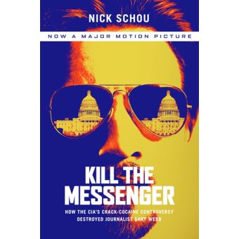 Kill the messenger - Poche - Nick Schou - Achat Livre ou ebook | fnac