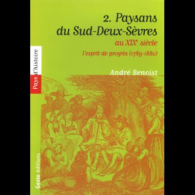 Paysans du sud Deux-Sèvres - Andre Benoist - broché