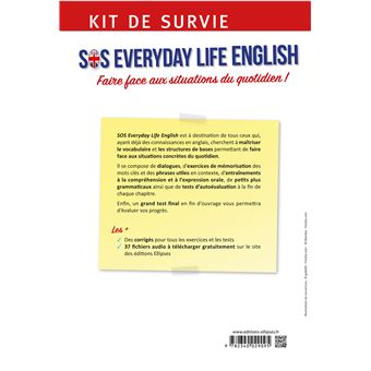 Anglais. SOS Everyday Life English. Kit de survie pour faire face aux situations du quotidien.  A2-B1 (avec fichiers audio)