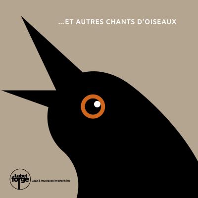 Et autres chantsd oiseaux