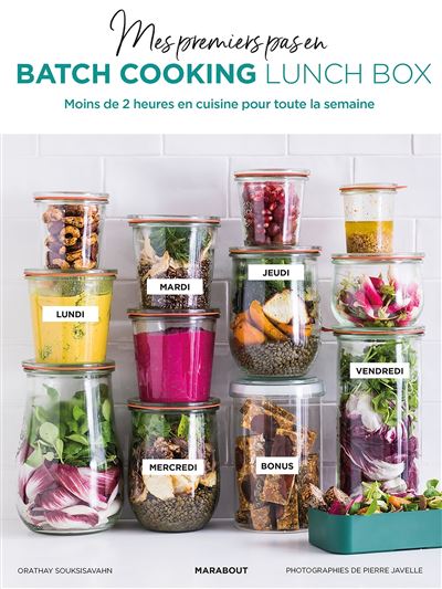 Mes premiers pas en batchcooking - Lunchbox - Orathay Souksisavanh - broché