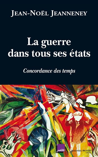 La guerre dans tous ses états