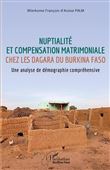 Nuptialité et compensation matrimoniale chez les Dagara du Burkina Faso