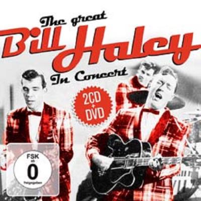 The great Bill Haley in concert - 2 CD+DVD