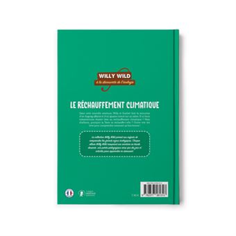 Willy Wild - Le réchauffement climatique