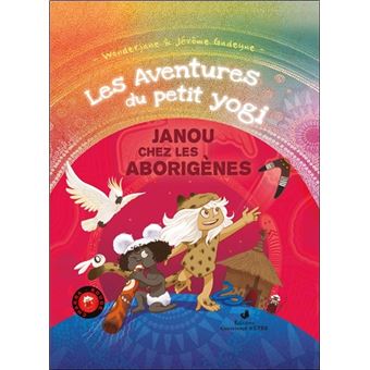 Janou chez les aborigènes