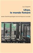 Ukiyo, le monde flottant