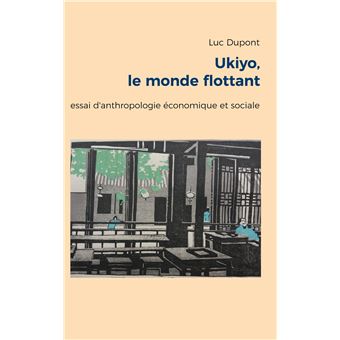 Ukiyo, le monde flottant