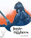Juste des ombres