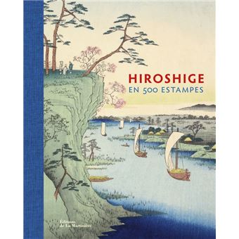 Hiroshige en 500 estampes