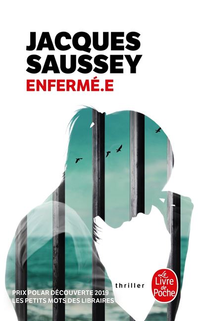 Enfermé.e - Jacques Saussey - Poche
