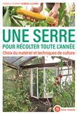Une serre pour récolter toute l'année