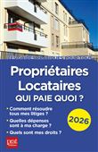 Propriétaires, locataires, qui paie quoi ? 2026