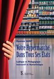 Votre Hypermarché dans tous ses états