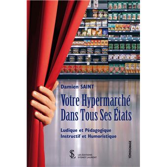 Votre Hypermarché dans tous ses états