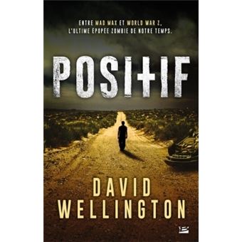 Positif - Broché - David Wellington - Achat Livre | Fnac