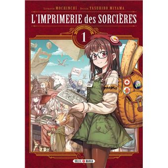 L Imprimerie Des Sorcieres Tome 01 L Imprimerie Des Sorcieres Mochinchi Yasuhiro Miyama Broche Achat Livre Ou Ebook Fnac