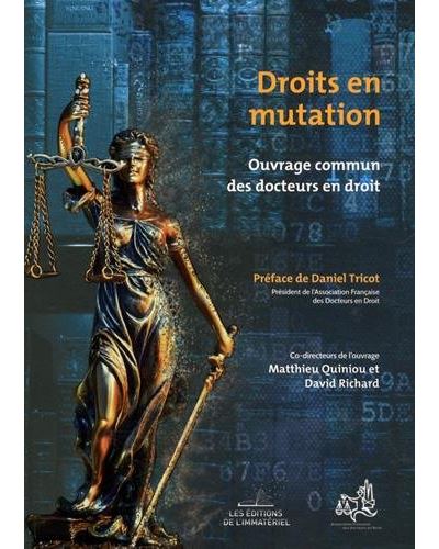 Droits en mutation ouvrage commun des docteurs en droit