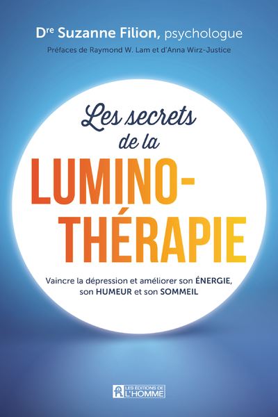 Les secrets de la luminothérapie - Suzanne Filion - broché