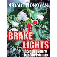 Brake Lights (A Short Story For Christmas)