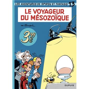 Spirou et Fantasio - Tome 13 - Le Voyageur du Mésozoïque