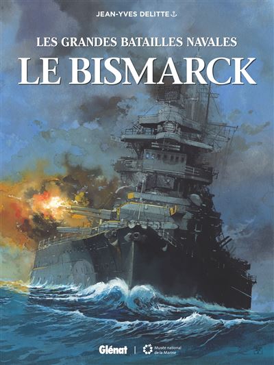 Le Bismarck - Jean-Yves Delitte - cartonné