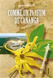 Comme un parfum de Cananga