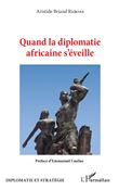Quand la diplomatie africaine s'éveille