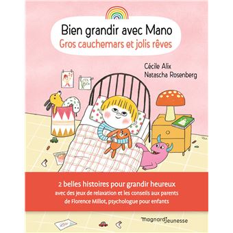 Bien grandir avec Mano - Gros cauchemars et jolis rêves