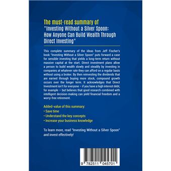 Summary: Investing Without a Silver Spoon