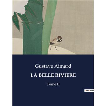 La belle riviere