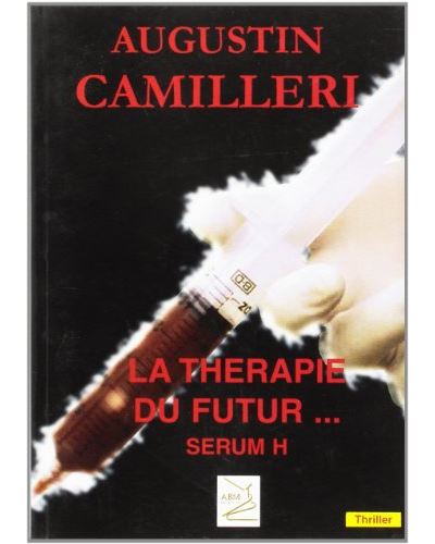 La thérapie du futur, sérum H