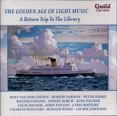 Golden age of light music - A return trip to the library