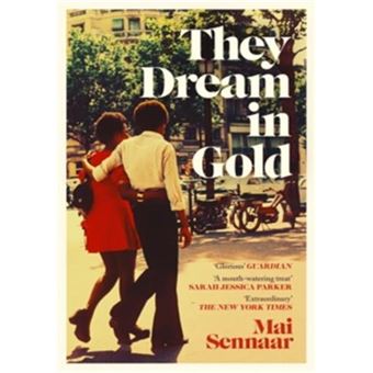 THEY DREAM IN GOLD