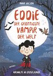 EDDIE, DER GROTTIGSTE VAMPIR DER WELT