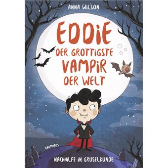 EDDIE, DER GROTTIGSTE VAMPIR DER WELT