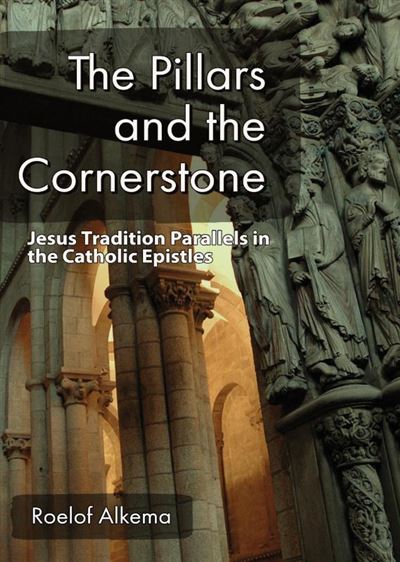 The Pillars and the Cornerstone